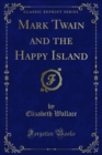 Image for Mark Twain and the Happy Island