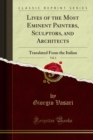 Image for Lives of the Most Eminent Painters, Sculptors, and Architects: Translated From the Italian