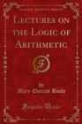 Image for Lectures on the Logic of Arithmetic