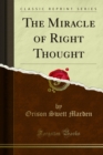 Image for Miracle of Right Thought