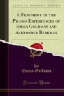 Image for Fragment of the Prison Experiences of Emma Goldman and Alexander Berkman