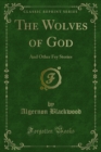 Image for Wolves of God: And Other Fey Stories