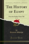 Image for History of Egypt: From the Earliest Times Till