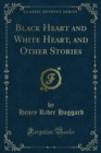 Image for Black Heart and White Heart, and Other Stories