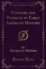 Image for Pioneers and Patriots in Early American History
