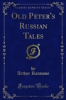 Image for Old Peter&#39;s Russian Tales