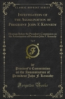 Image for Investigation of the Assassination of President John F. Kennedy: Hearings Before the President&#39;s Commission on the Assassination of President John F. Kennedy