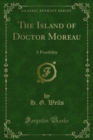 Image for Island of Doctor Moreau: A Possibility