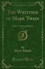 Image for Writings of Mark Twain: Author&#39;s National Edition