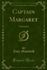 Image for Captain Margaret: A Romance