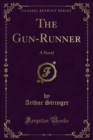 Image for Gun-Runner: A Novel