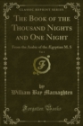 Image for Book of the Thousand Nights and One Night: From the Arabic of the gyptian M. S
