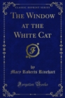 Image for Window at the White Cat
