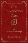 Image for Old Plantation Days