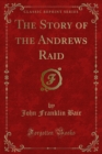 Image for Story of the Andrews Raid