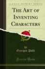 Image for Art of Inventing Characters