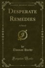 Image for Desperate Remedies: A Novel