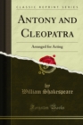 Image for Antony and Cleopatra: Arranged for Acting