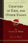 Image for Chapters of Erie, and Other Essays