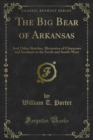 Image for Big Bear of Arkansas: And Other Sketches, Illustrative of Characters and Incidents in the South and South-West