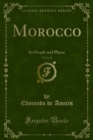 Image for Morocco: Its People and Places