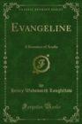 Image for Evangeline: A Romance of Acadia