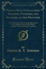 Image for Famous Scouts Including Trappers, Pioneers, and Soldiers of the Frontier: Their Hazardous and Exciting Adventures, in the Mighty Drama of the White, Conquest of the American Continent