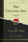 Image for Colonial Era: With Maps
