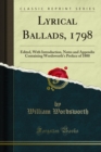 Image for Lyrical Ballads, 1798: Edited, With Introduction, Notes and Appendix Containing Wordsworth&#39;s Preface of 1800