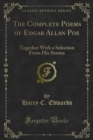 Image for Complete Poems of Edgar Allan Poe: Together With a Selection From His Stories
