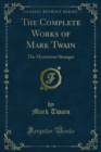 Image for Complete Works of Mark Twain: The Mysterious Stranger