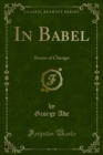 Image for In Babel: Stories of Chicago
