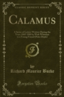 Image for Calamus: A Series of Letters Written During the Years 1868-1880 by Walt Whitman to a Young Friend (Peter Doyle)