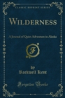 Image for Wilderness: A Journal of Quiet Adventure in Alaska