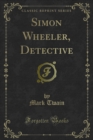 Image for Simon Wheeler, Detective