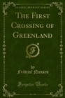 Image for First Crossing of Greenland