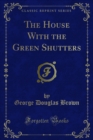 Image for House With the Green Shutters