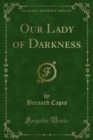 Image for Our Lady of Darkness