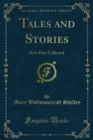 Image for Tales and Stories: Now First Collected