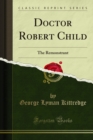 Image for Doctor Robert Child: The Remonstrant
