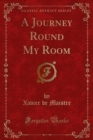 Image for Journey Round My Room