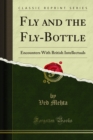 Image for Fly and the Fly-bottle: Encounters With British Intellectuals