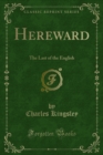 Image for Hereward: The Last of the English