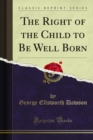 Image for Right of the Child to Be Well Born