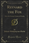 Image for Reynard the Fox: After the German Version of Goethe