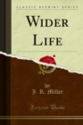 Image for Wider Life