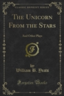 Image for Unicorn from the Stars: And Other Plays