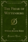 Image for Friar of Wittenberg