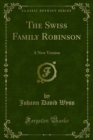 Image for Swiss Family Robinson: A New Version