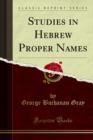 Image for Studies in Hebrew Proper Names